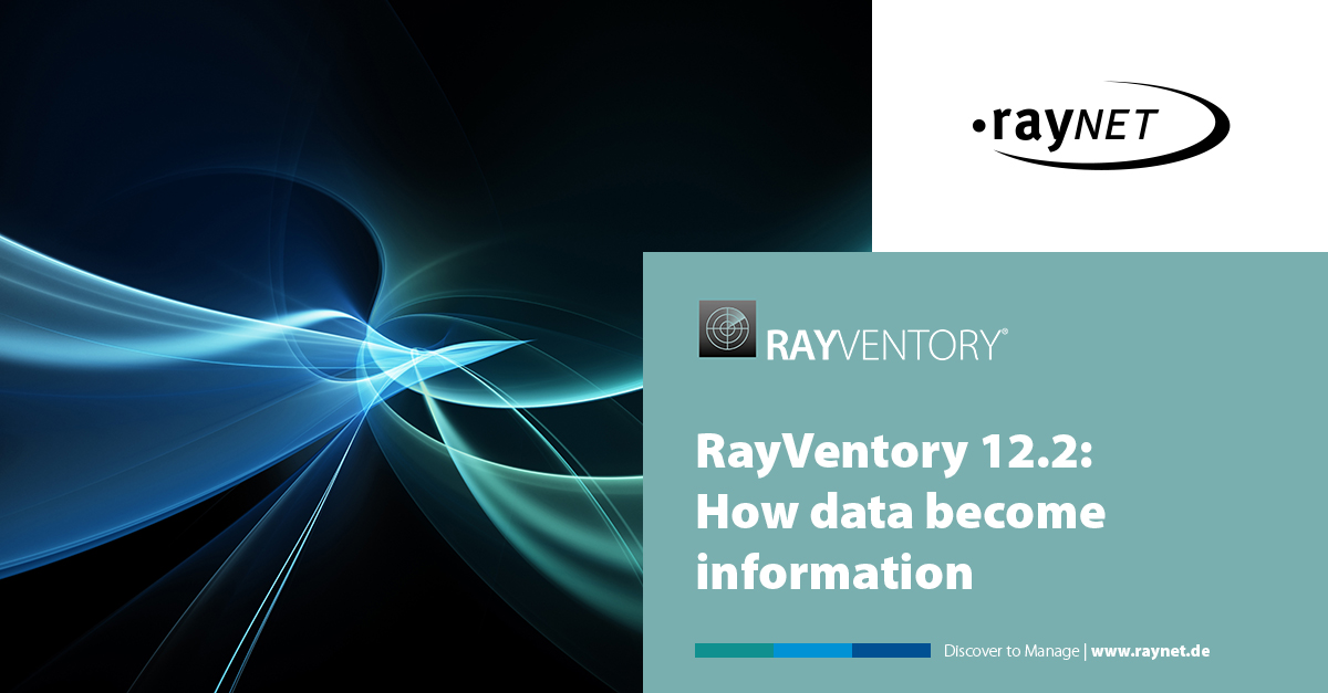 RayVentory 12.2: How data become information