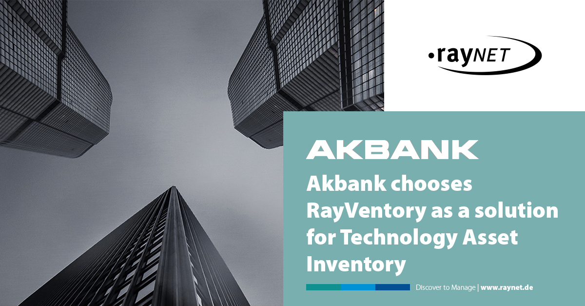 Akbank chooses RayVentory as a solution for Technology Asset Inventory