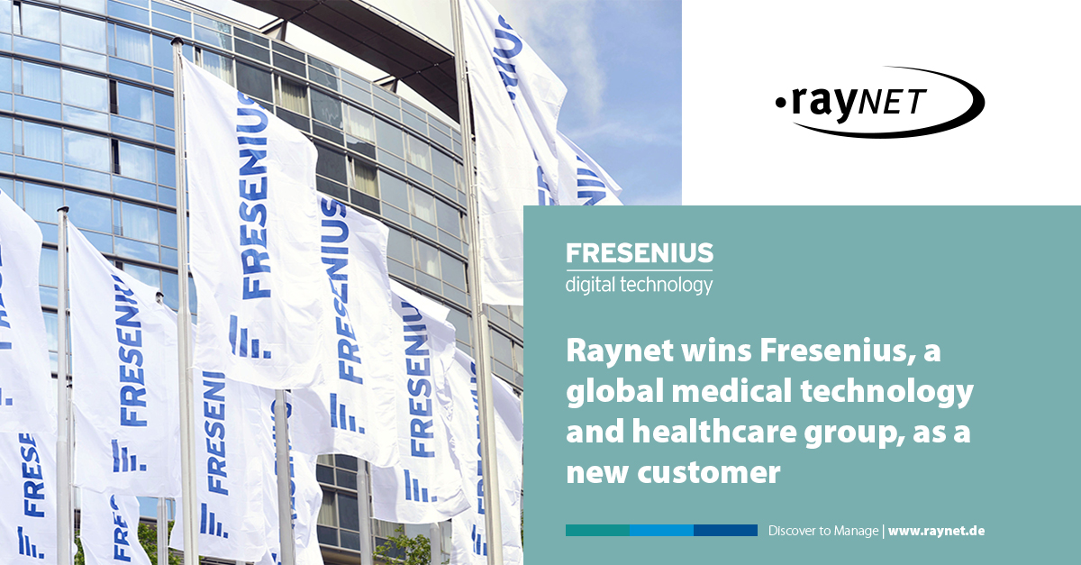 Raynet wins Fresenius, a global medical technology and healthcare group, as a new customer
