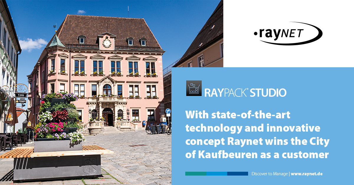 With state-of-the-art technology and innovative concept Raynet wins the City of Kaufbeuren as a customer