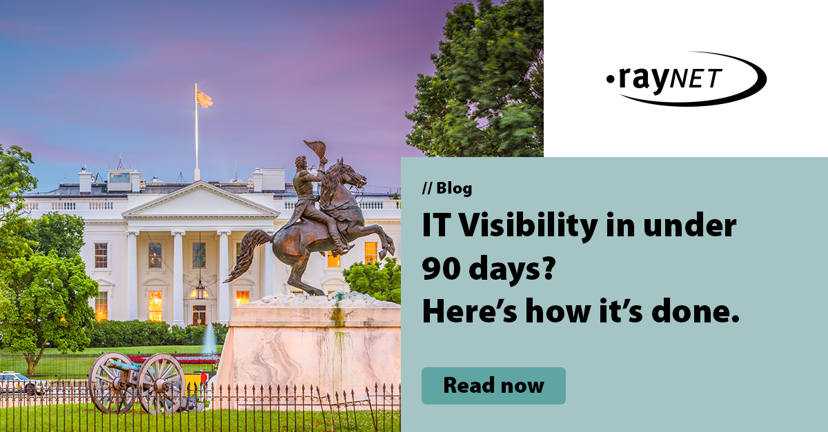 Blog: IT Visibility in under 90 days? Here’s how it’s done