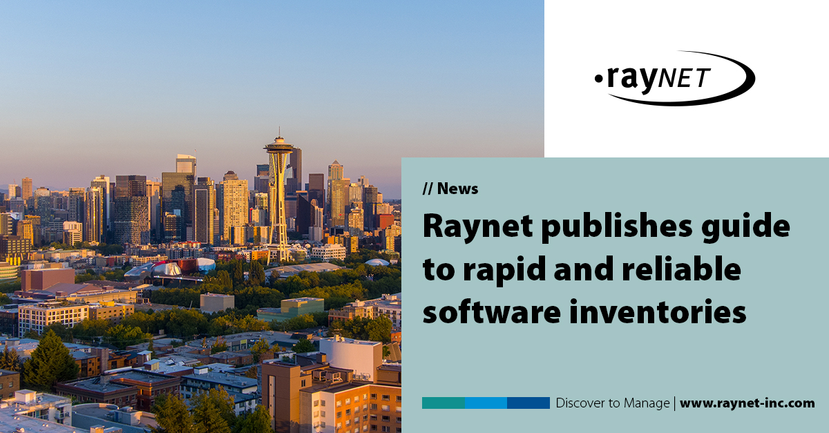 Raynet publishes guide to rapid and reliable software inventories