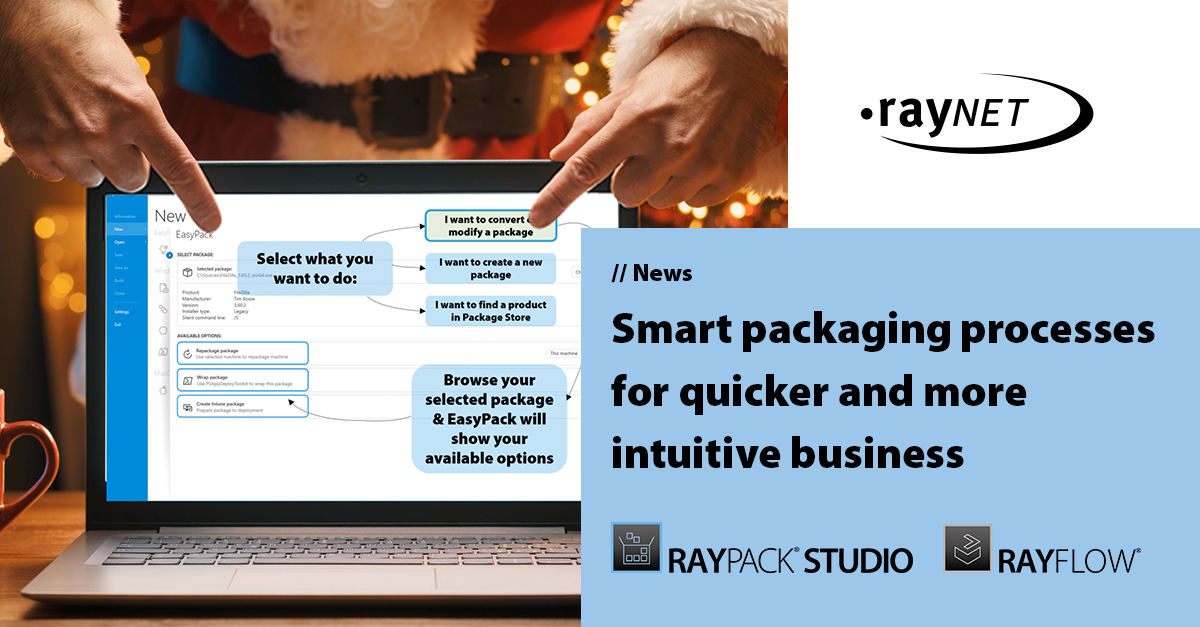 Smart packaging processes for quicker and more intuitive business: RayPack Studio & RayFlow 7.3