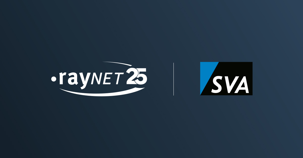 Raynet and SVA: excellent services with future-oriented technologies