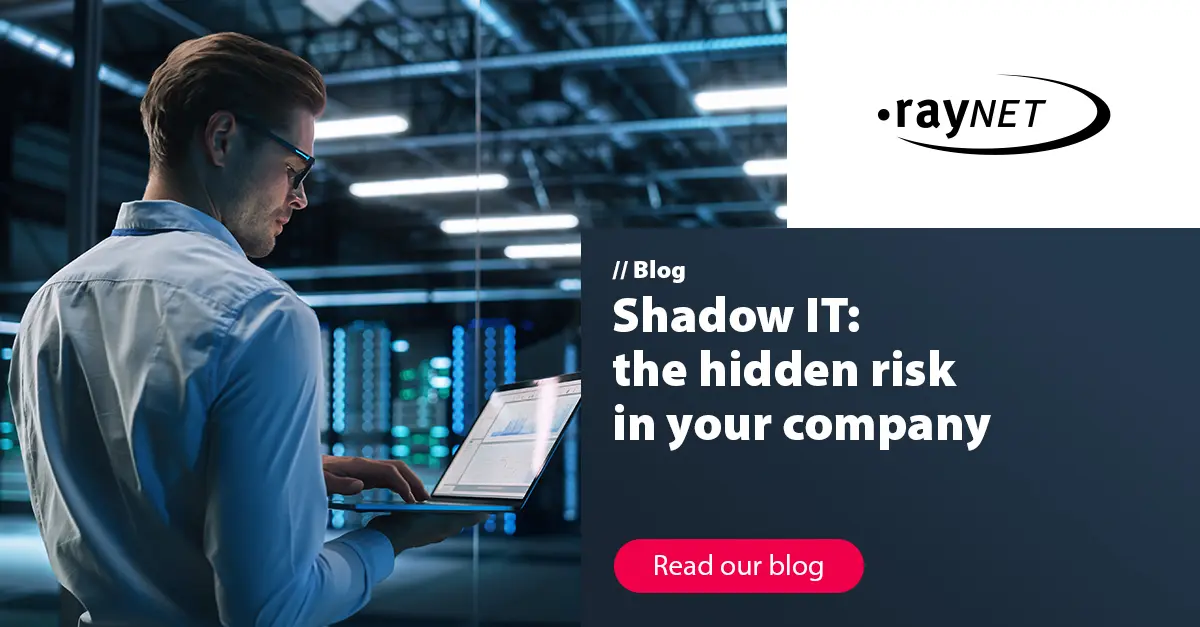 Shadow IT: the hidden risk in your company blog